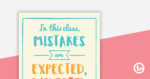 In this class, Mistakes are Expected, Inspected and Respected - Classroom Poster