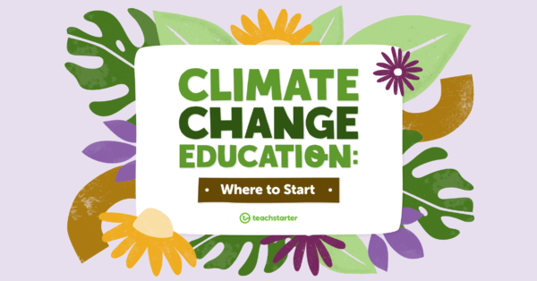 气候变化教育 - 从哪里开始GydF4y2Ba