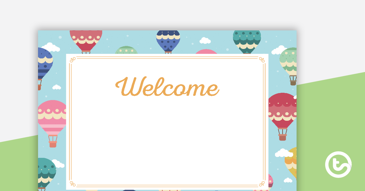 Preview image for Hot Air Balloons - Welcome Sign and Name Tags - teaching resource