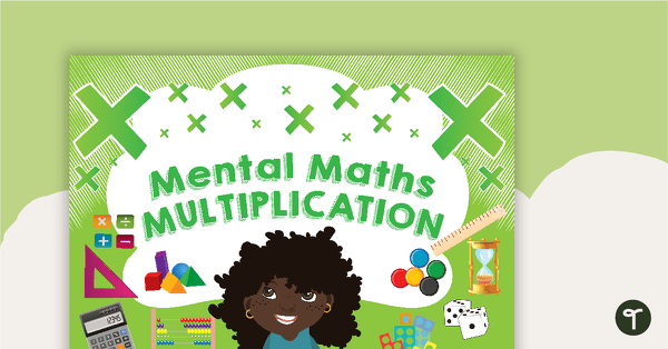 Mental Maths Multiplication Posters