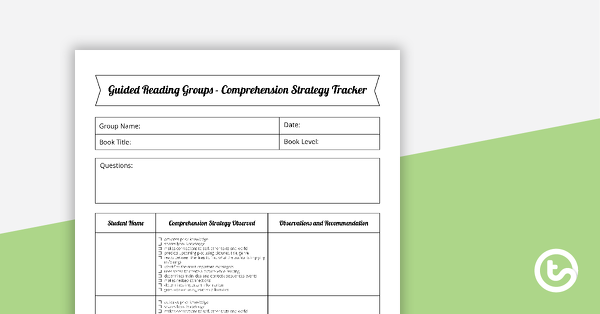 Guided Reading Groups - Comprehension Strategy Tracker