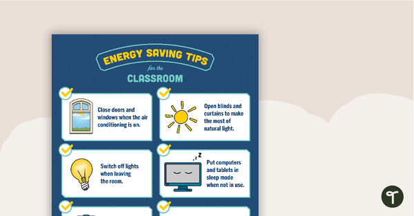Energy Saving Tips for the Classroom – Poster
