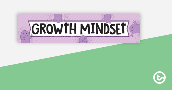 Growth Mindset/Mindfulness/Wellbeing Display Banner